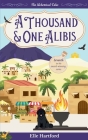 A Thousand and One Alibis By Elle Hartford Cover Image
