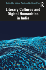 Literary Cultures and Digital Humanities in India Cover Image