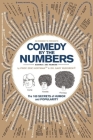 Comedy by the Numbers: The 169 Secrets of Humor and Popularity By Eric Hoffman (Editor), Gary Rudoren (Editor) Cover Image