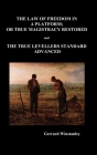Law of Freedom in a Platform, or True Magistracy Restored and the True Levellers Standard Advanced (Paperback) By Gerrard Winstanley Cover Image