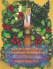 Big Kids Coloring Book: Christmas Holiday Fun: 50+ line-art illustrations and 30+ bonus pages from the artist's most recent and popular colori By Dawn D. Boyer Cover Image