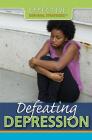 Defeating Depression (Effective Survival Strategies) Cover Image