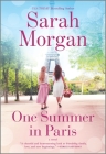 One Summer in Paris By Sarah Morgan Cover Image