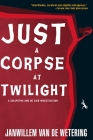 Just a Corpse at Twilight (Amsterdam Cops #12) Cover Image