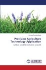 Precision Agriculture Technology Application Cover Image