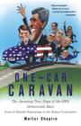 One-Car Caravan: On The Road With The 2004 Democrats Before America Tunes In By Walter Shapiro Cover Image