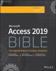 Access 2019 Bible (Bible (Wiley)) Cover Image