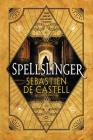 Spellslinger By Sebastien de Castell Cover Image