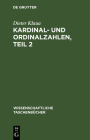 Kardinal- Und Ordinalzahlen, Teil 2: Einführung in Die Allgemeine Mengenlehre III/2 Cover Image