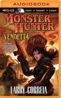 Monster Hunter Vendetta By Larry Correia, Oliver Wyman (Read by) Cover Image