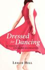 Dressed for Dancing: My Sojourn in the Findhorn Foundation Cover Image