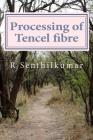 Processing of Tencel material Cover Image