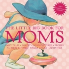 The Little Big Book for Moms, 10th Anniversary Edition Cover Image