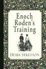 Enoch Roden's Training By Hesba Stretton Cover Image