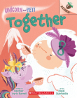 Together: An Acorn Book (Unicorn and Yeti #6) Cover Image