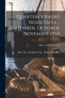 Quarterly Radio Noise Data - September, October, November 1960; NBS Technical Note 18-8 Cover Image