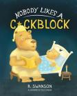 Nobody Likes A Cockblock Cover Image