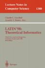 Latin'98: Theoretical Informatics: Third Latin American Symposium, Campinas, Brazil, April 20-24, 1998, Proceedings (Lecture Notes in Computer Science #1380) Cover Image
