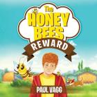 The Honey Bees Reward Cover Image