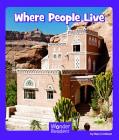 Where People Live (Wonder Readers Fluent Level) By Mary Lindeen Cover Image
