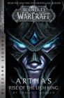 World of Warcraft: Arthas - Rise of the Lich King - Blizzard Legends Cover Image