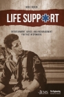 Life Support: Entertainment, Advice, and Encouragement for First Responders Cover Image