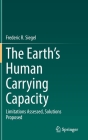 The Earth's Human Carrying Capacity: Limitations Assessed, Solutions Proposed By Frederic R. Siegel Cover Image