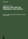 Schriftwechsel Mit Metternich. Erster Teil: 1803-1819 Cover Image