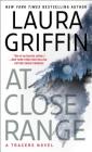 At Close Range (Tracers #11) By Laura Griffin Cover Image
