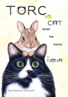 TORC the CAT saves the bunny By Nona Cover Image