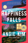 Happiness Falls (Good Morning America Book Club): A Novel By Angie Kim Cover Image