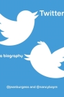 Twitter: A Biography Cover Image