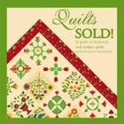 Quilts Sold!: A Guide to Heirloom and Antique Quilts By Kathy Prochnow, Dave Prochnow Cover Image