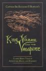 King Vikram and the Vampire: Classic Hindu Tales of Adventure, Magic, and Romance Cover Image