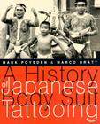 A History of Japanese Body Suit Tattooing Cover Image