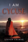 I am Cycuse By Steven Cramer Cover Image