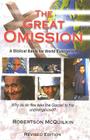 The Great Omission: A Biblical Basis for World Evangelism By Robertson McQuilkin Cover Image
