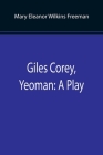 Giles Corey, Yeoman: A Play Cover Image