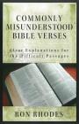 Commonly Misunderstood Bible Verses: Clear Explanations for the Difficult Passages By Ron Rhodes Cover Image