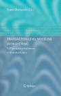 Transaction-Level Modeling with Systemc: TLM Concepts and Applications for Embedded Systems By Frank Ghenassia (Editor) Cover Image