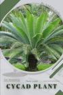 Cycad Plant: Plant Guide Cover Image
