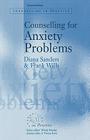 Counselling for Anxiety Problems (Therapy in Practice) By Diana Sanders, Frank Wills Cover Image