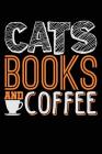 Cats Books And Coffee By Lollipop Kitty Pawblisher Cover Image