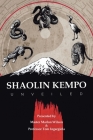 Shaolin Kempo Unveiled By Master Marlon Wilson, Tom Ingargiola Cover Image