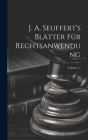 J. A. Seuffert's Blätter Für Rechtsanwendung; Volume 11 Cover Image