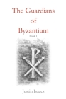 The Guardians of Byzantium Cover Image