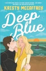 Deep Blue (Pathway #1) By Kristy McCaffrey Cover Image
