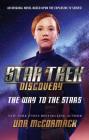 Star Trek: Discovery: The Way to the Stars (Star Trek: Discovery  #4) By Una McCormack Cover Image