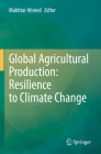 Global Agricultural Production: Resilience to Climate Change Cover Image