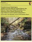 Wadeable Stream Monitoring in Allegheny Portage Railroad National Historic Site, Delaware Water Gap National Recreation Area, Johnstown Flood National By Andrew S. Weber, Kristina K. Callahan, Matthew R. Marshall Cover Image